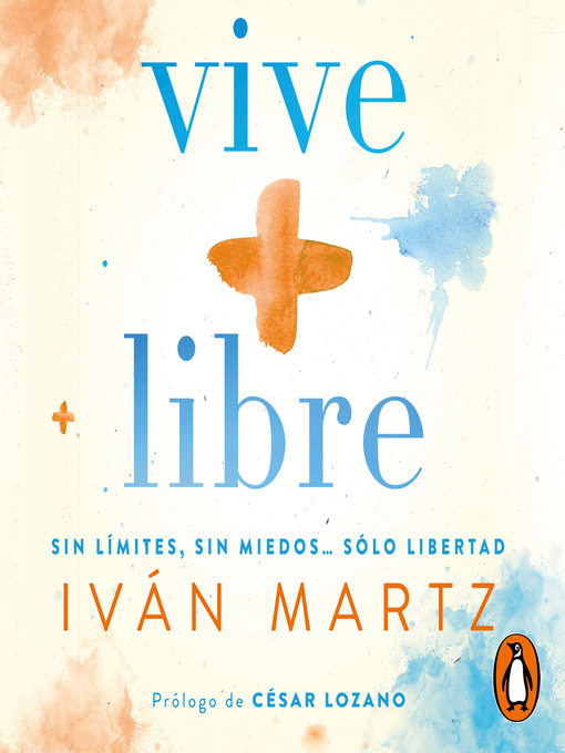 Title details for Vive + libre by Iván Martz - Available